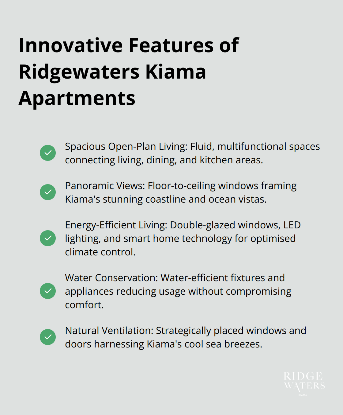 A checkmark list showing five innovative features of Ridgewaters Kiama apartments: Spacious Open-Plan Living, Panoramic Views, Energy-Efficient Living, Water Conservation, and Natural Ventilation. - Coastal architecture