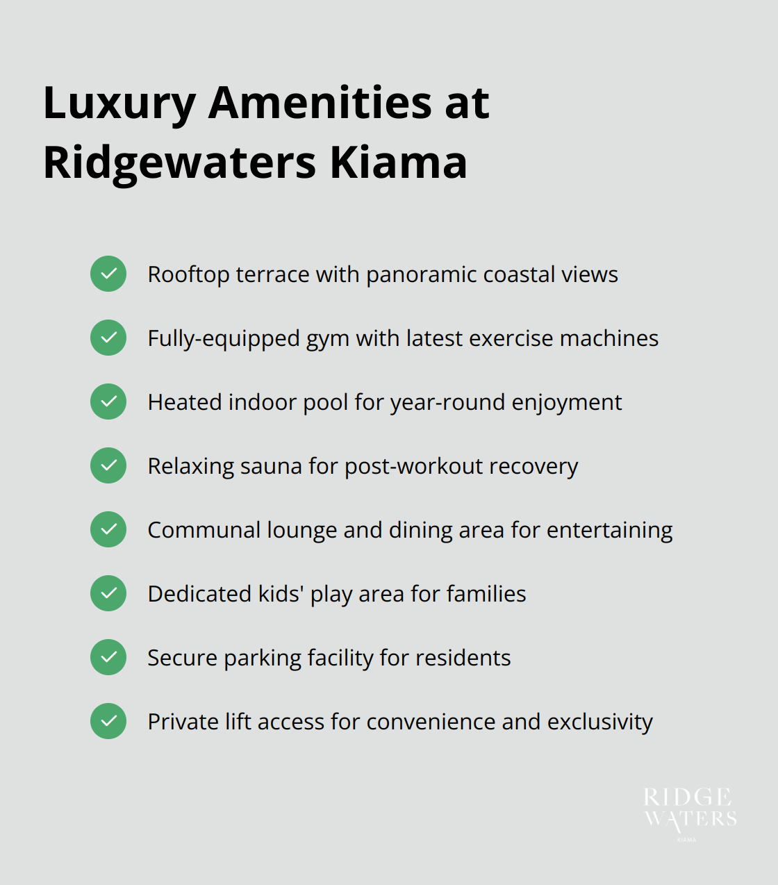 A checkmark list showing the luxury amenities available at Ridgewaters Kiama, including rooftop terrace, gym, indoor pool, and more.