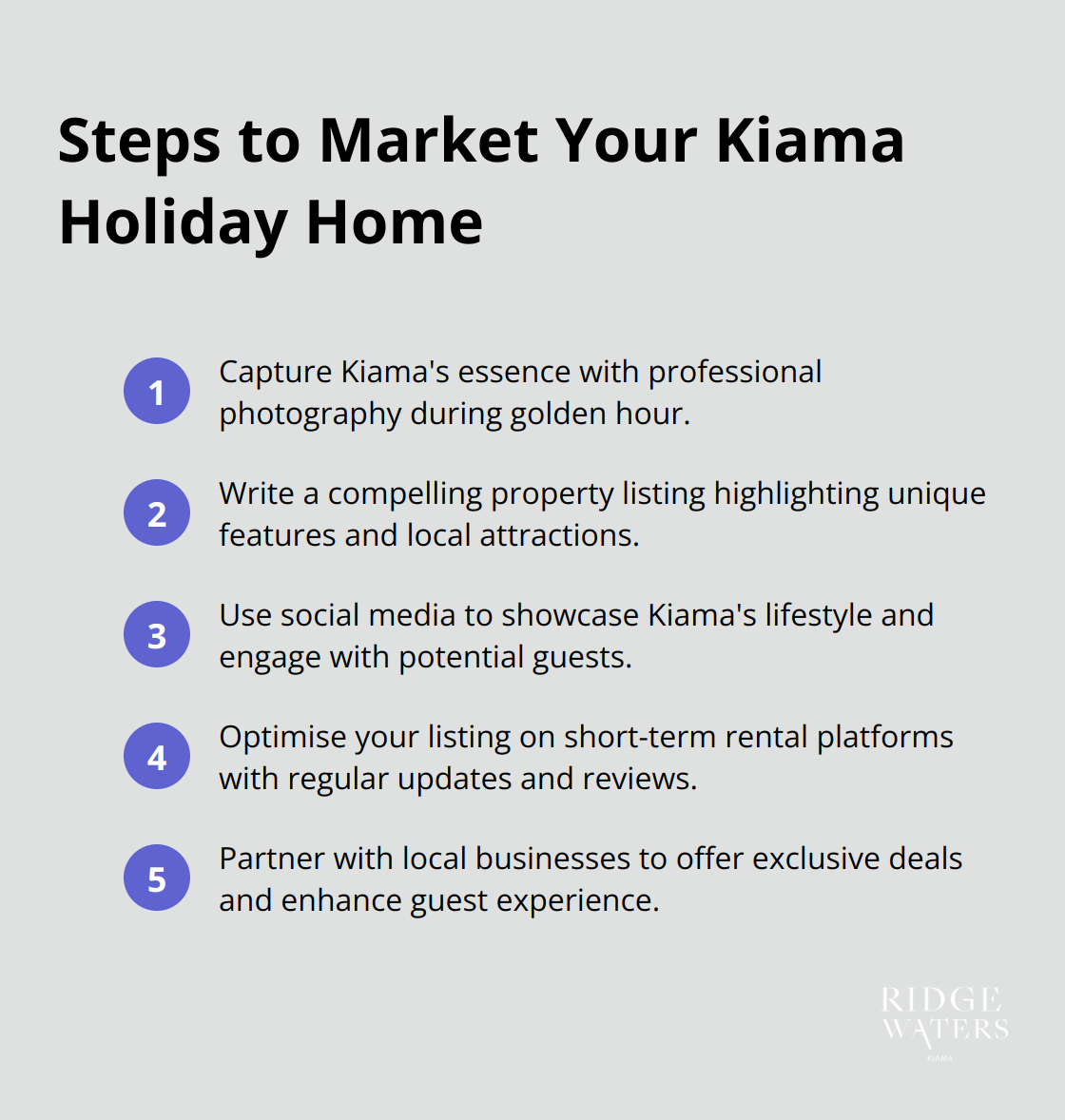 An ordered list chart showing five steps to market a Kiama holiday home: Professional Photography, Compelling Property Listing, Social Media Showcase, Optimise for Rental Platforms, and Local Partnerships.