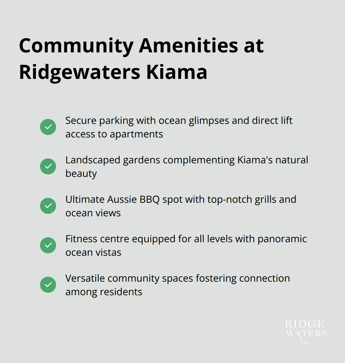 A checkmark list chart displaying the community amenities at Ridgewaters Kiama, including secure parking, gardens, BBQ area, fitness centre, and community spaces.