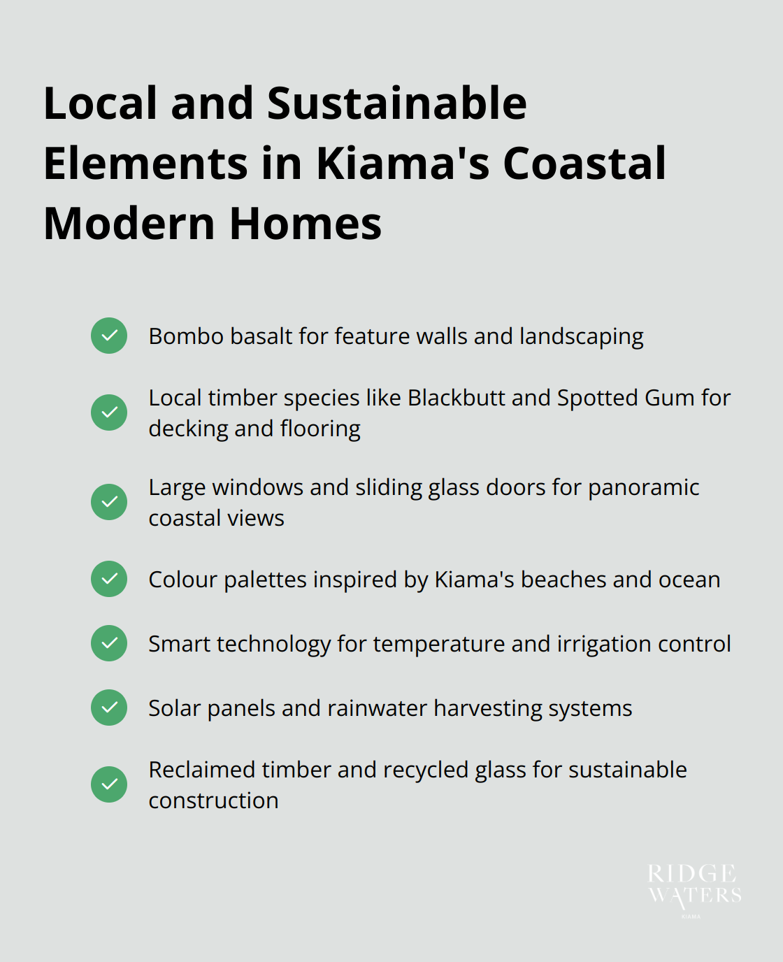 A checkmark list chart showing local materials and sustainable design elements used in Kiama's coastal modern homes.